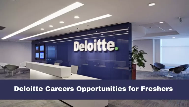 Deloitte Careers Opportunities for Freshers 2023