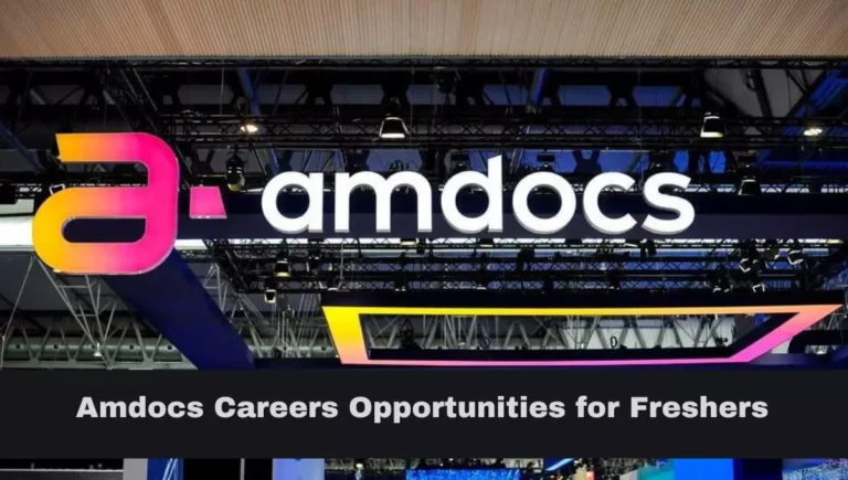 Amdocs Careers Opportunities for Freshers 2023